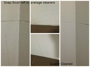 PlusTime Pic 3 - Previous cleaners had left a build up of soap scum Quality cleaners make the difference