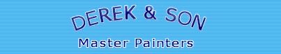 Derek & Son Master Painters Pic 1