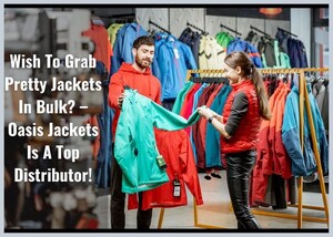 Oasis Jackets Pic 4 - Branded Cheap Jackets Manufacturing Store At Best Price