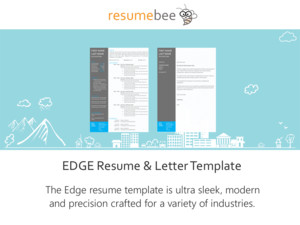 ResumeBee AU Pic 5 - The ResumeBee Edge resume template is ultra sleek modern and precision crafted for a variety of industries