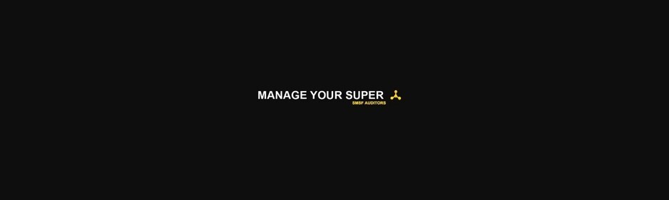 Manage Your Super SMSF Auditors Pic 2