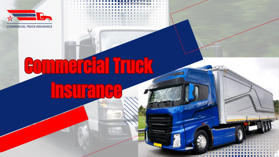 Commercial Truck Insurance Pic 1