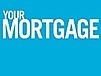 Your Mortgage Pic 1 - Your Mortgage