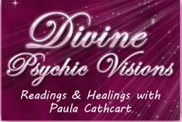 Divine Psychic Visions - Paula Cathcart Pic 1 - Genuine compassionate Psychic Clairvoyant Clairaudiant Clairsentient Psychometry Intuitive Energy Healer Reiki MasterTeacher