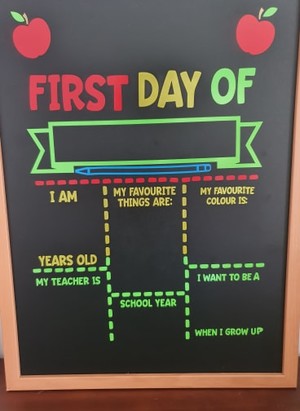 Dyenamic Prints and Embroidery Pic 2 - First day of school blackboards available in white or coloured vinyl