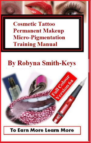 Beauty School Books Pic 4 - Cosmetic Tattoo Permanent Makeup Micropigmentation Training Manual beautyschoolbookscomau