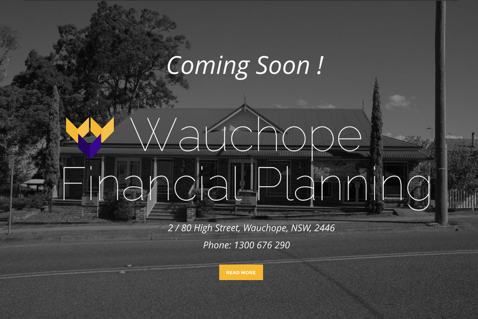 Wauchope Financial Planning Pic 1 - Opening November 2015