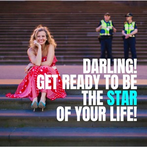 Be Brilliant Now Pic 2 - Darling Get ready to be the star of your life