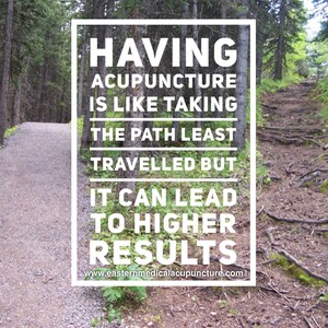 Eastern Medical Acupuncture Pic 2 - Having acupuncture is like taking the path less traveled but it can lead to higher results