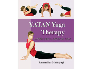 Yatan Holistic Ayurvedic Centre Pic 2 - YATAN Yoga Therapy A Natural Guide to Longevity and Vitality by Raman Das Mahatyagi