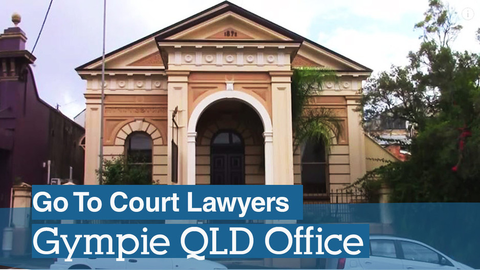 Go To Court Lawyers Gympie in Gympie, QLD, Lawyers TrueLocal
