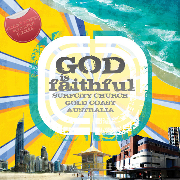 Surfcity Church Pic 1 - our newstudio album god is faithul