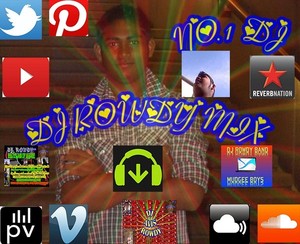 DJ ROWDY BAND Pic 5 - You kn find me on those site