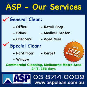 ASP Commercial Cleaning Pic 3 - ASP Services GeneralOfficeSchoolRetail ShopChildcareMedicalAged CareSpecial CleanHard FloorCarpetWindow