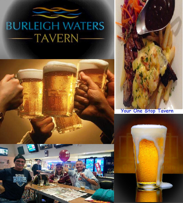 Burleigh Waters Tavern Pic 1 - The Place to Meet Dine Drink and Play