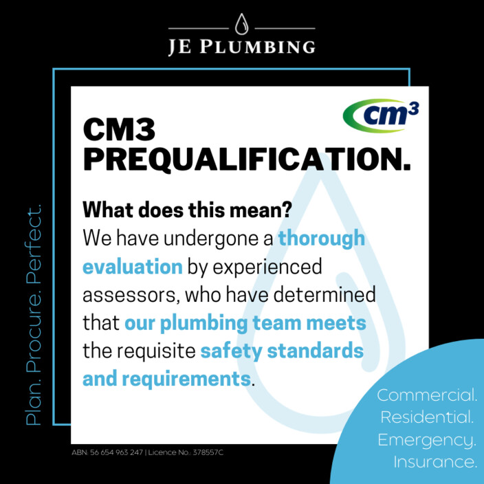 JE Plumbing Pic 1 - What does it mean to be Cm3 prequalifiedWe have undergone a thorough evaluation by experienced assessors who have determined that our plumbing team meets the requisite safety standards and requirements