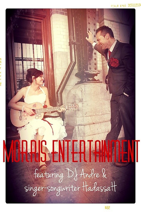 Morris Entertainment Pic 1 - Morris Entertainment featuring wedding DJ Andre singersongwriter HadassaH