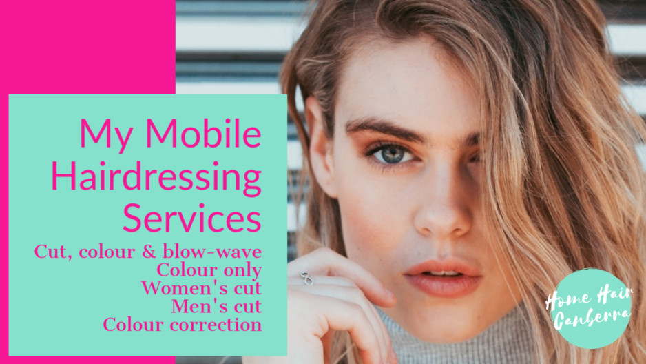 Home Hair Canberra Pic 1 - My mobile hairdressing services