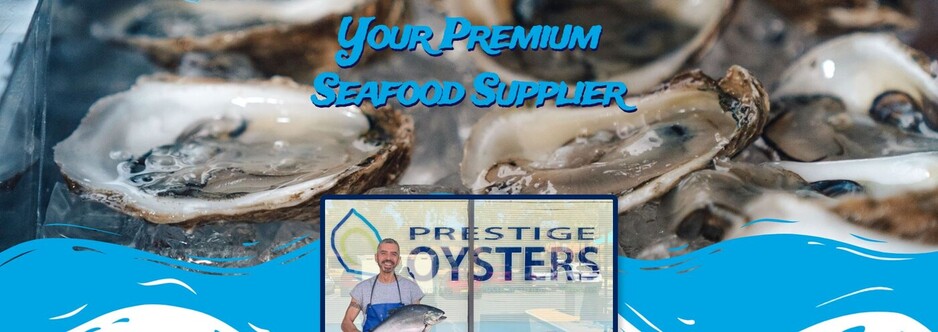 Prestige Oysters Pic 1