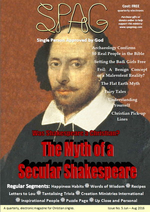 SPAG Magazine Pic 4 - 2016 JunAug Issue no 5 Feature article The myth of a secular Shakespeare was Shakespeare a Christian