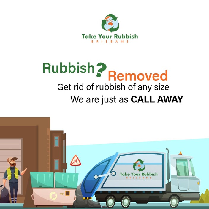 Take Your Rubbish Brisbane Pty Ltd Pic 1 - Instant Rubbish Removal Service at Brisbane