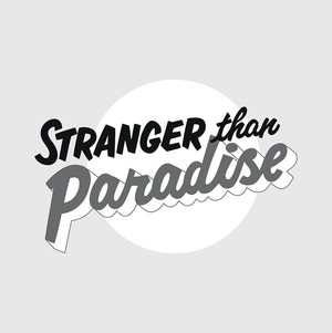 Stranger Than Paradise Gifts Pic 2