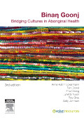 Elsevier Australia Pic 1 - Binan Goonj 3rd Edition Bridging cultures in Aboriginal health