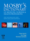 Elsevier Australia Pic 2 - Mosbys Dictionary of Medicine Nursing and Health Professions Australian New Zealand Edition 2nd Edition