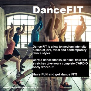 Dance 4 Fitness Pic 4 - Dance FIT is a low to medium intensity fusion of jazz tribal and contemporary dance styles sensual flow giving you a complete body workout Jazz based fitness with funky grooves and punchy beats offer a dynamic workout and health boost