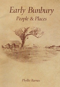 The Book Merchant Pic 2 - Early Bunbury People and Places by Phyllis Barnes