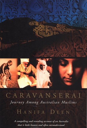 The Book Merchant Pic 5 - Caravanserai Journey Among Australian Muslims by Hanifa Deen