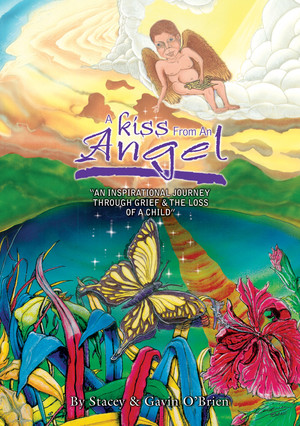 A Kiss From An Angel Pic 2 - A Kiss from an Angel an inspirational journey through grief and the loss of a child