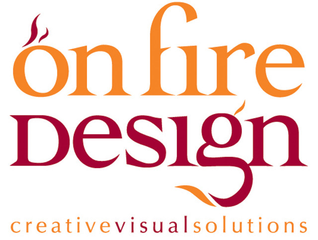 On Fire Design Pic 1 - Creative Visual Solutions