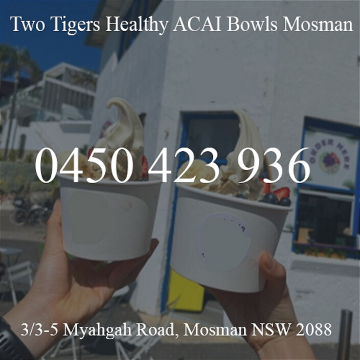 Two Tigers Healthy Acai Bowls Mosman - Healthy Food Pic 1