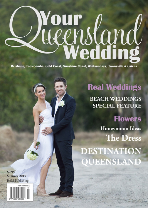 Your Queensland Wedding Pic 1 - 2015 Summer Issue