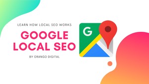 Orango Digital Pic 3 - Google Local SEO