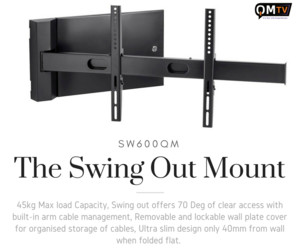 Quick Mount TV Pic 4 - 45kg Max load Capacity Swing out offers 70 Deg of clear access with builtin arm cable management Ultra slim design only 40mm from wall