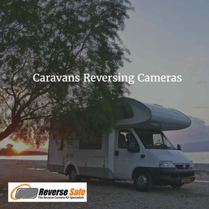 Reverse Safe Pic 3 - Caravans Reversing Cameras